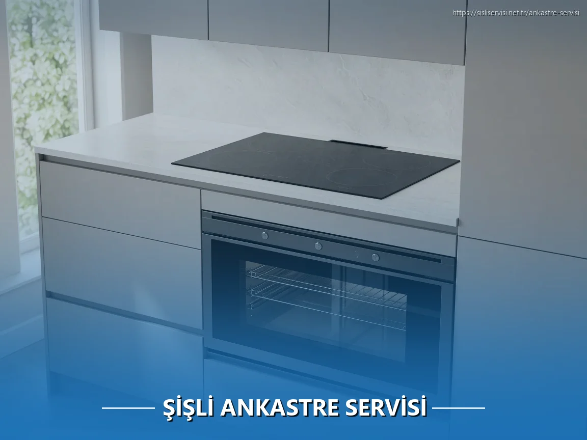 Şişli Ankastre Servisi